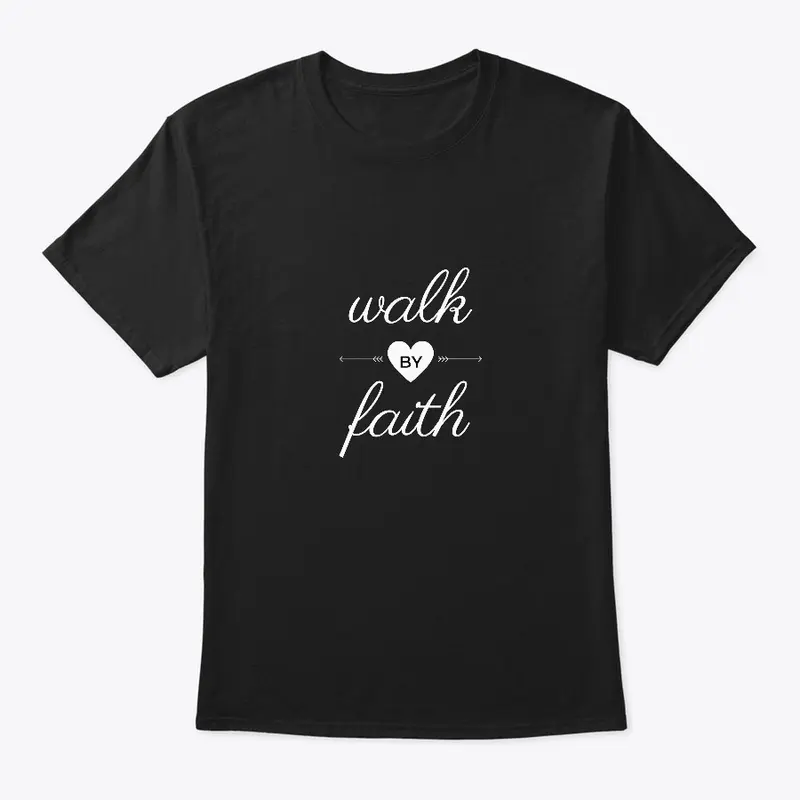 Walk by Faith