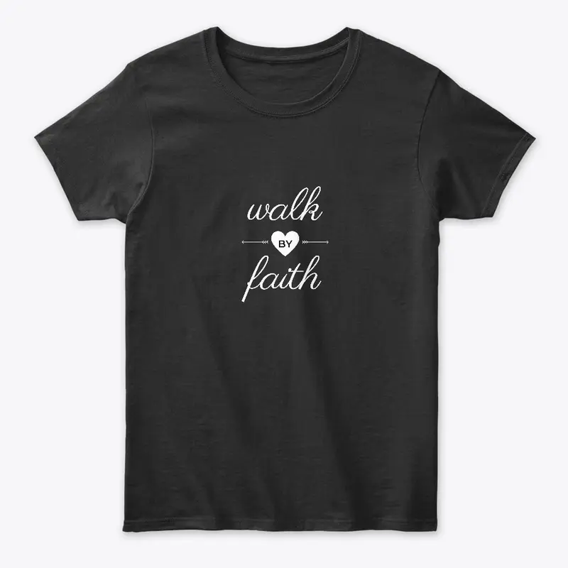 Walk by Faith