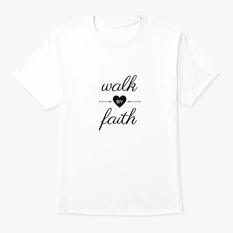 Walk by Faith